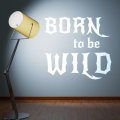Born to be wild 1707 naklejka samoprzylepna