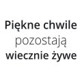 Szablon do malowania sentencja: piękne chwile pozostają wiecznie żywe 19sm72