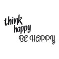 Think happy be happy 1744 naklejka samoprzylepna